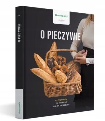 Oryginalna Książka KUCHARSKA THERMOMIX "O pieczywie" VORWERK, TM6, TM5